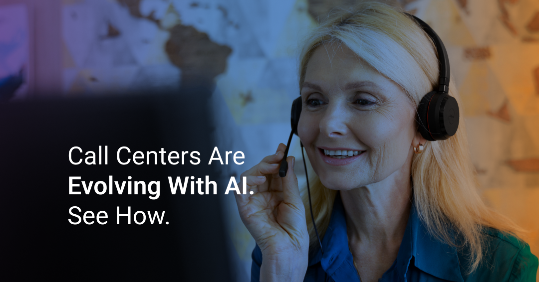 How AI is Transforming Call Centers