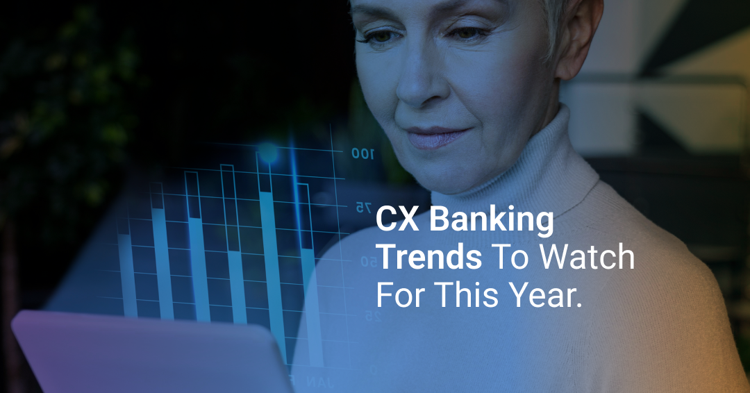 9 Banking Customer Experience Trends to Watch in 2025