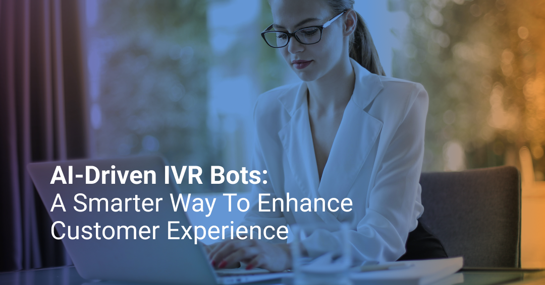 What’s an IVR Bot? Benefits and Use Cases